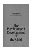 Cover of: The psychological development of the child by Paul Henry Mussen