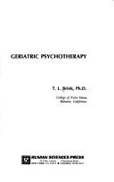 Cover of: Geriatric psychotherapy by T. L. Brink