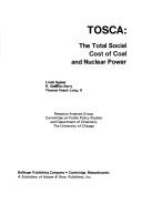 Cover of: TOSCA, the total social cost of coal and nuclear power by Linda Gaines, Linda Gaines