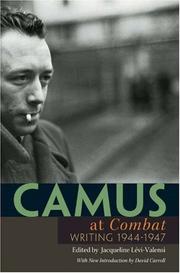 Cover of: Camus at Combat: writing 1944-1947