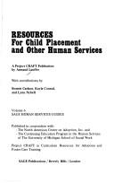 Cover of: Resources for child placement and other human services: a Project CRAFT publication