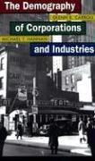 Cover of: The Demography of Corporations and Industries by Glenn R. Carroll, Michael T. Hannan
