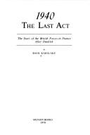 Cover of: 1940-the last act by Basil Karslake
