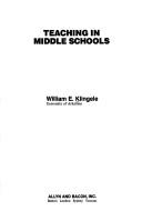 Cover of: Teaching in middle schools
