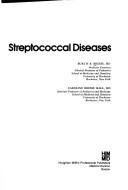 Beta hemolytic streptococcal diseases by Burtis B. Breese