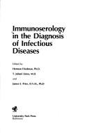 Cover of: Immunoserology in the diagnosis of infectious diseases