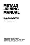 Cover of: Metals joining manual