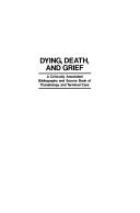 Cover of: Dying, death, and grief | Michael A. Simpson