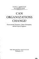 Can organizations change? by Daniel A. Mazmanian