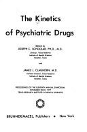 Cover of: The Kinetics of psychiatric drugs | 