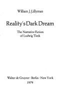 Reality's dark dream by William J. Lillyman