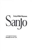 Cover of: Sanjo by Evelyn Wilde Mayerson