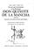 Cover of: The first part of the life and achievements of the renowned Don Quixote de la Mancha