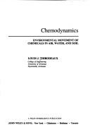 Cover of: Chemodynamics, environmental movement of chemicals in air, water, and soil by Louis J. Tibodeaux