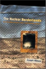 The nuclear borderlands by Joseph Masco