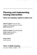 Cover of: Planning and implementing nursing intervention: stress and adaptation applied to patient care