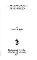 Carl Sandburg remembered by William Alfred Sutton