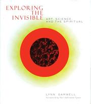 Exploring the Invisible by Lynn Gamwell