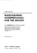 Cover of: Radiographic interpretation for the dentist