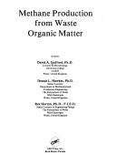 Cover of: Methane production from waste organic matter