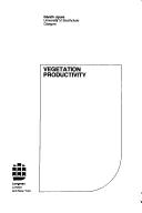 Vegetation productivity by Gareth E. Jones