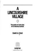 Cover of: A Lincolnshire village by David I. A. Steel