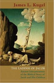 Cover of: The ladder of Jacob: ancient interpretations of the biblical story of Jacob and his children
