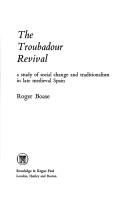 Cover of: The troubadour revival by Roger Boase