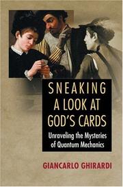 Cover of: Sneaking a look at God's cards: unraveling the mysteries of quantum mechanics