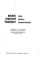 Basic circuit theory by Lawrence P. Huelsman