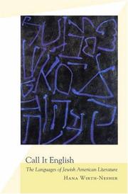 Cover of: Call it English: the languages of Jewish American literature