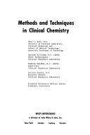 Cover of: Methods and techniques in clinical chemistry