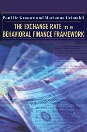 Cover of: The Exchange Rate in a Behavioral Finance Framework by Paul De Grauwe, Marianna Grimaldi