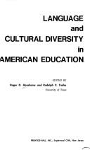 Cover of: Language and cultural diversity in American education by Roger D. Abrahams