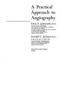 Cover of: A practical approach toangiography