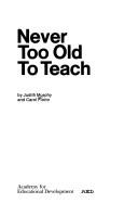 Cover of: Never too old to teach
