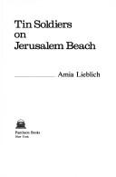 Cover of: Tin soldiers on Jerusalem Beach
