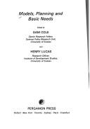 Models, planning, and basic needs by Sam Cole, Henry Lucas