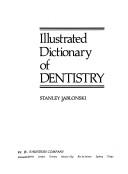 Cover of: Illustrated dictionary of dentistry