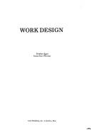 Cover of: Work design by Stephan A. Konz