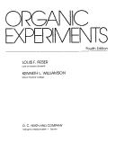Organic experiments by Louis Frederick Fieser