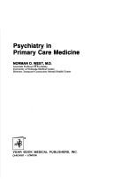 Psychiatry in primary care medicine by Norman D. West