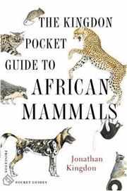 Cover of: The Kingdon Pocket Guide to African Mammals (Princeton Pocket Guides) by Jonathan Kingdon