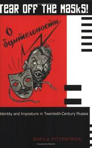 Cover of: Tear off the masks!: identity and imposture in twentieth-century Russia
