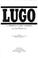 Cover of: Lugo, a chronicle of early California