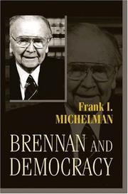 Cover of: Brennan and Democracy by Frank I. Michelman