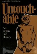 Cover of: Untouchable: an Indian life history
