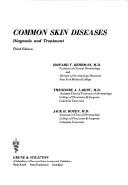 Common skin diseases by Howard T. Behrman