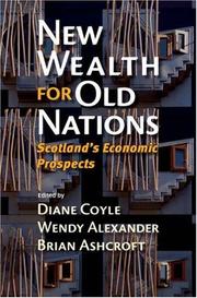 Cover of: New wealth for old nations: Scotland's economic prospects