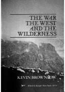 Cover of: The war, the West, and the wilderness